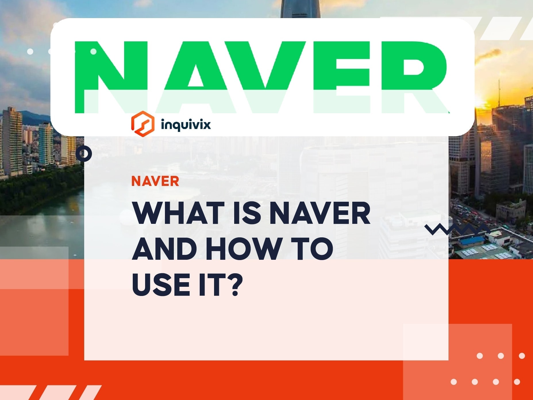 NAVER - WHAT IS NAVER AND HOW TO USE IT