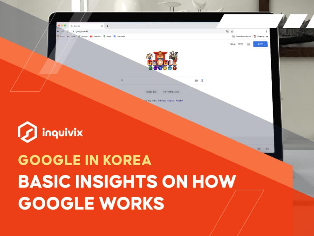 Google in Korea Basic Guide - Inquivix